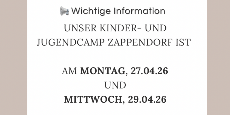 Kinder- und Jugendcamp geschlossen